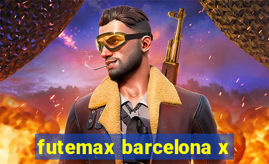 futemax barcelona x